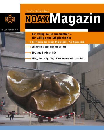 NOAX-Magazin 2010 - Bildgießerei Hermann Noack Berlin