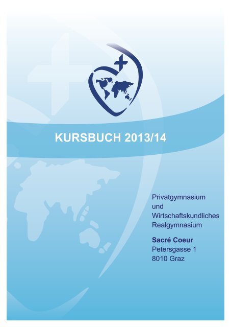 Kursbuch 2013/2014 - Sacré Coeur Graz