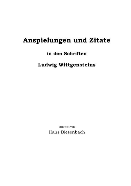 Anspielungen und Zitate I (pdf) - Internationale Ludwig Wittgenstein ...