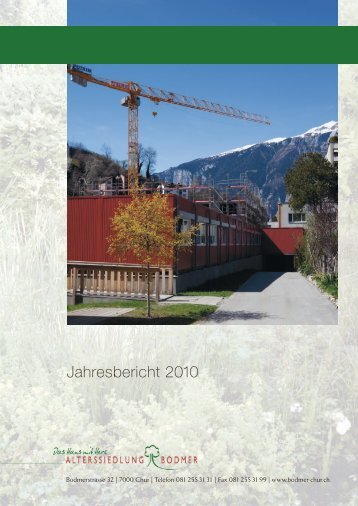 Jahresbericht 2010 - Alterssiedlung Bodmer Chur