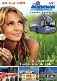 BEINWACHS REISEN 2013 - Wir zeigen Ihnen Europas schönste Seiten - Bus-Flug-Schiff