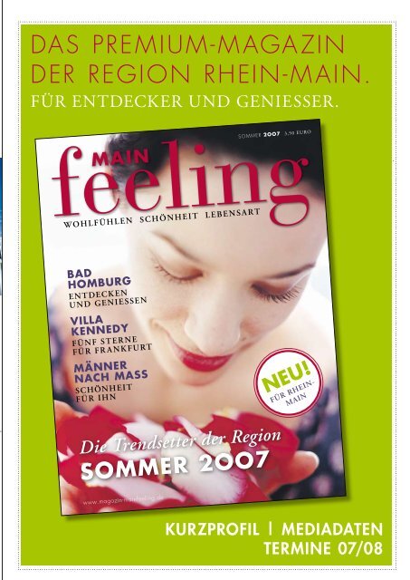 DAS PREMIUM-MAGAZIN DER REGIoN RHEIN-MAIN. - MainFeeling