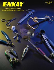 Quality Tools For Hobby, Home, and Industries ... - Enkay Products