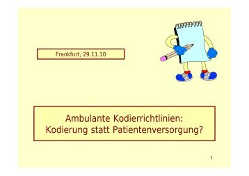 Ambulante Kodierrichtlinien: Kodierung statt Patientenversorgung?