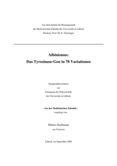 Albinismus: Das Tyrosinase-Gen in 78 Variationen - Universität zu ...