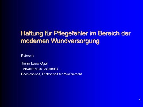 Haftung für Pflegefehler im Bereich der modernen Wundversorgung