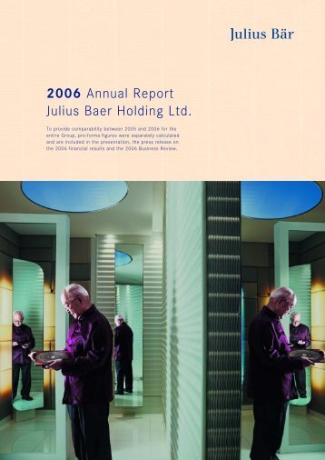 2006 Annual Report Julius Baer Holding Ltd. - GAM Holding AG