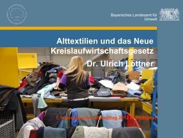 Alttextilien und das Inkrafttreten des neuen ... - Abfallratgeber Bayern