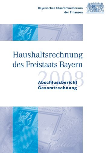Haushaltsrechnung des Freistaats Bayern - Bayerisches ...