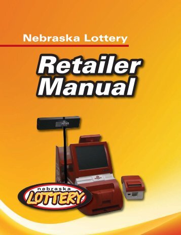 Nebraska Lottery Retailer Manual