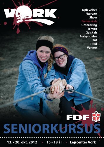 Seniorkursus Vork efterår 2012 - Leder - FDF