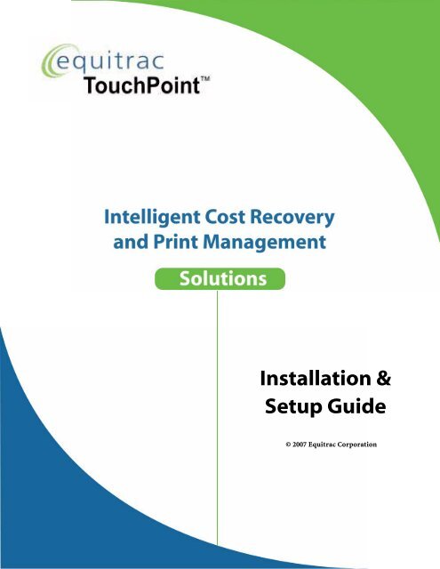 TouchPoint Console Installation &amp; Setup Guide - Equitrac