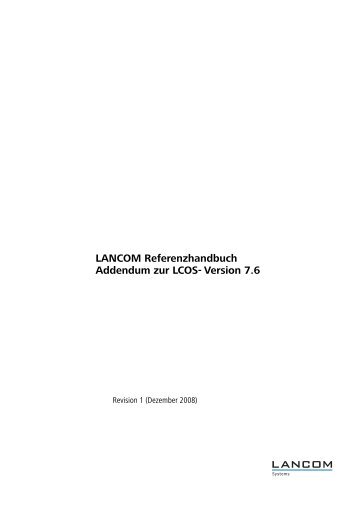 LANCOM Referenzhandbuch Addendum zur LCOS- Version 7.6