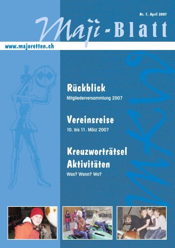 Maji-Blatt Nr. 7 / April 2007 - Majorettenkorps Wauwil