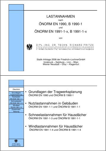 LASTANNAHMEN ÖNORM EN 1990, B 1990-1 ÖNORM EN 1991-1 ...