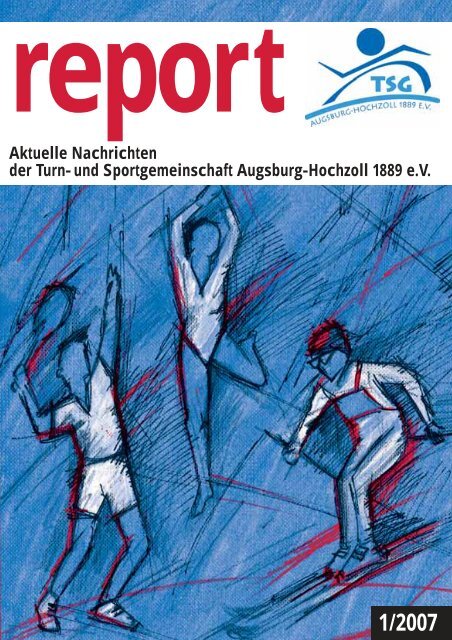 tsgreport0107.pdf (ca. 2,80MB) - TSG Augsburg-Hochzoll 1889 eV