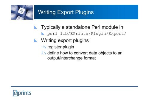 Advanced Customisation: Scripting EPrints