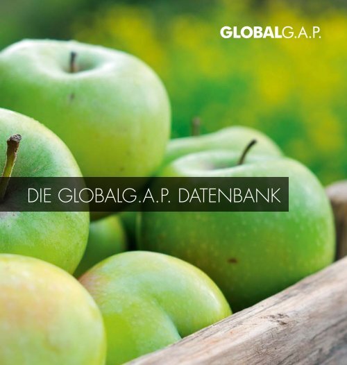 DIE GLOBALG.A.P. DATENBANK - GLOBALG.AP - GlobalGAP