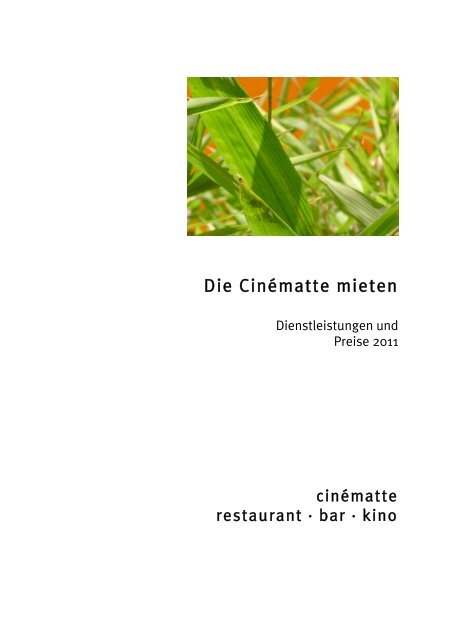 Die Cinématte mieten