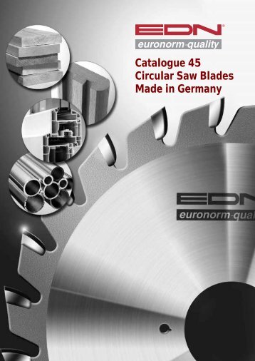 Catalogue 45 Circular Saw Blades Made in Germany - EDN-Neuhaus