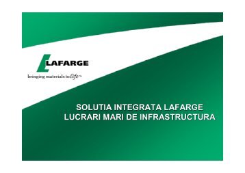 Solutia integrata Lafarge - lucrari mari de infrastructura