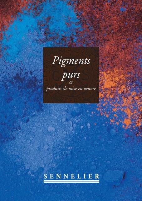 Pigments purs - Sennelier
