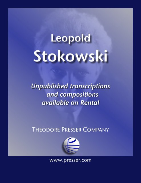 Stokowski, Leopold - the Theodore Presser Company