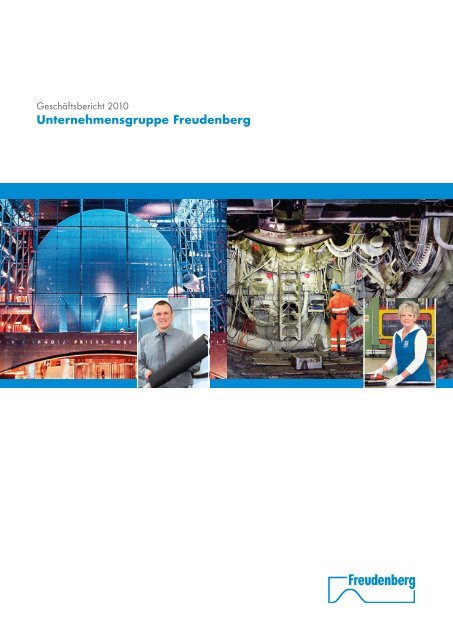Unternehmensgruppe Freudenberg - Freudenberg &amp; Co. KG