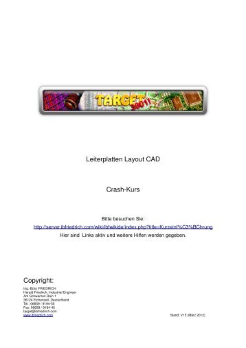 Leiterplatten Layout CAD Crash-Kurs Copyright: - Target 3001