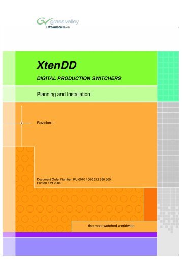 XtenDD DIGITAL PRODUCTION SWITCHERS - Grass Valley