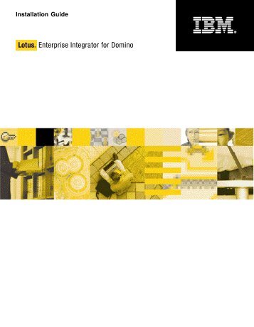 IBM Lotus Enterprise Integrator for Domino (LEI) Installation Guide