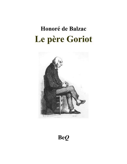 Le Pere Goriot La Bibliotheque Electronique Du Quebec