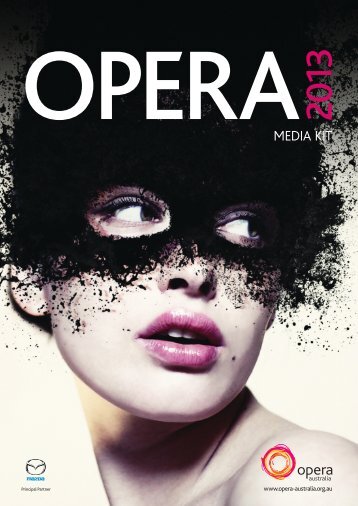 Opera Australia's 2013 Season Media Kit
