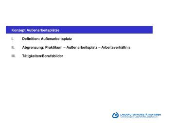 Außenarbeitsplatz - LANDSHUTER WERKSTÄTTEN GmbH