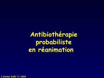 Antibiotherapie probabiliste en reanimation.pdf - DAR Nord