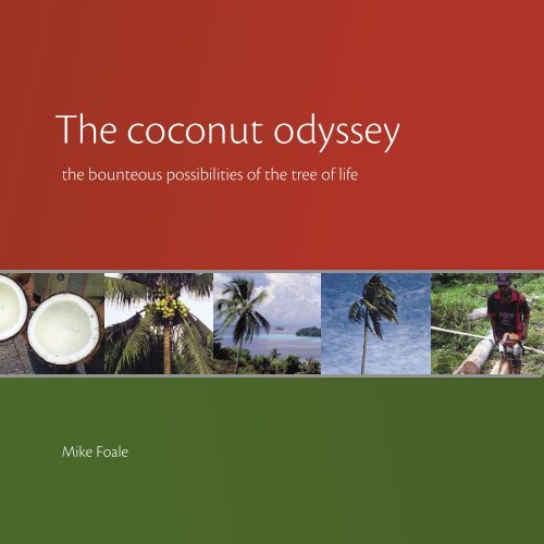 The coconut odyssey - the bounteous possibilities of the ... - ACIAR