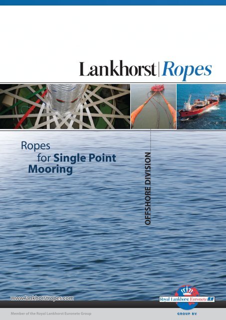 Ropes for Single Point Mooring - Lankhorst Ropes