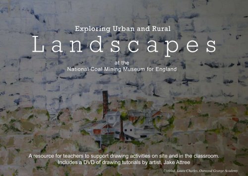 Urban and Rural Landscape Art Resource - National Coal Mining ...