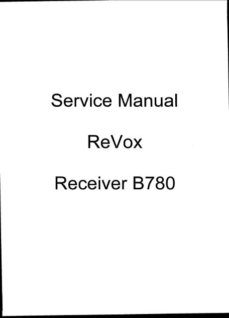 Service Manual ReVox Receiver B780 - Vintages HiFi