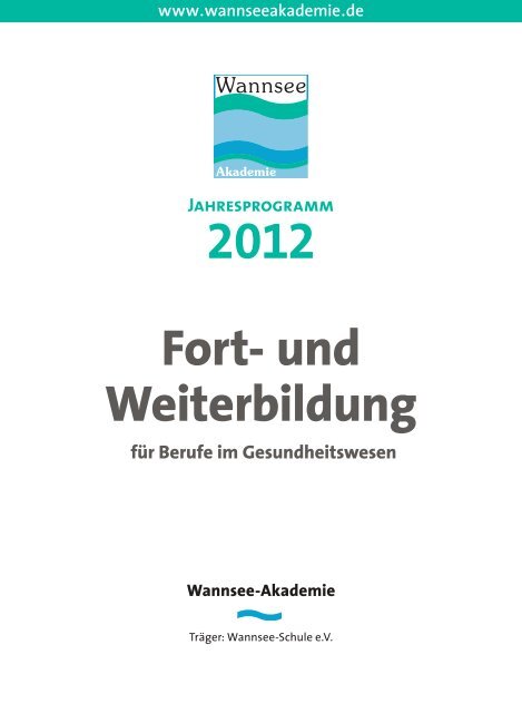 2012 Fort- und Weiterbildung - Wannsee-Schule