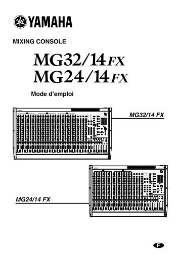 MIXING CONSOLE Mode d'emploi MG32/14 FX MG24/14 FX