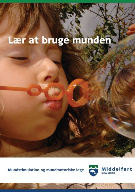 Lær at bruge munden - Middelfart Kommune