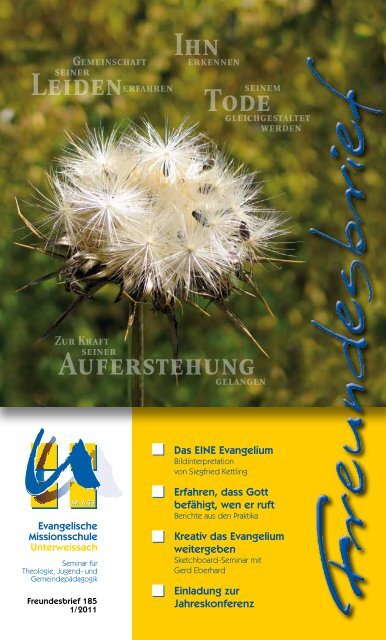 Freundesbrief 1/2011 - Missionsschule Unterweissach