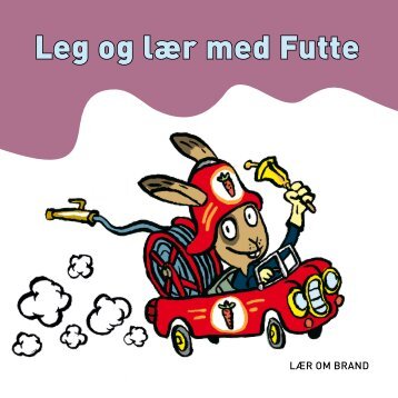 Leg og lÃ¦r med Futte - Beredskabsstyrelsen