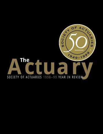 The Actuary, 1998-99 Year in Review - Society of Actuaries