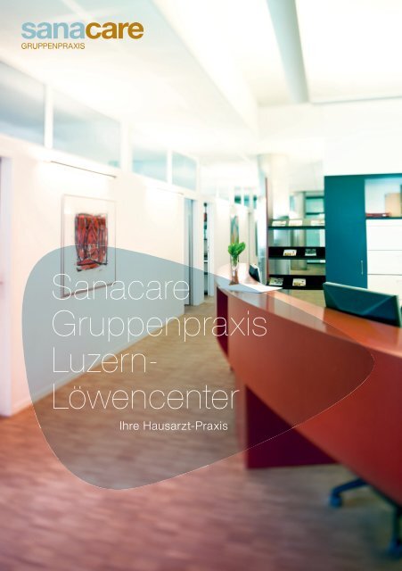 Sanacare Gruppenpraxis Luzern- Löwencenter