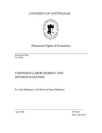 UNIONIZED LABOR MARKET - University of Nottingham