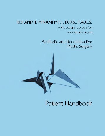 Roland T. Minami MD, DDS, FACS - Patient Handbook - Dr. Roland ...