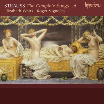 Strauss: The Complete Songs, Vol. 6 - Elizabeth ... - Abeille Musique