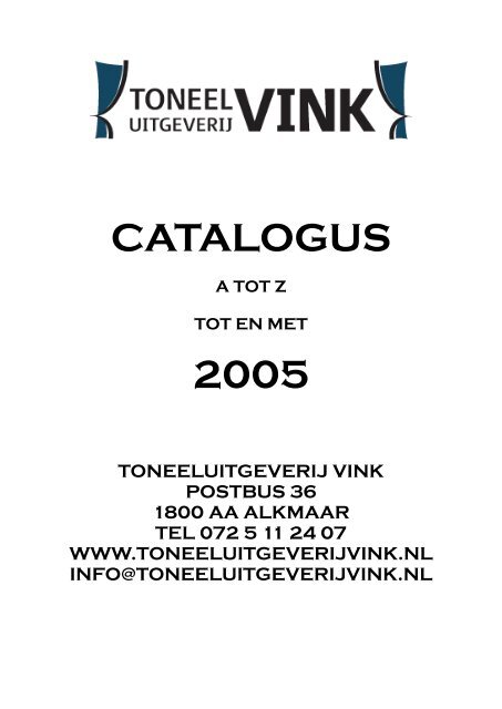 Basis Catalogus A Tot Z T/M 2005 - Toneeluitgeverij Vink